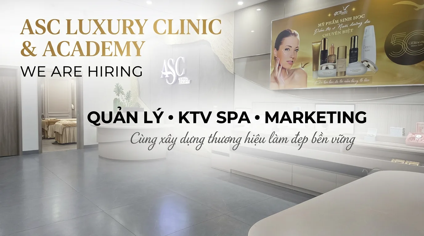 Tuyển dụng QUẢN LÝ SPA/CLINIC
